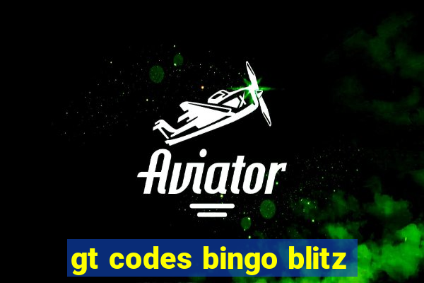 gt codes bingo blitz